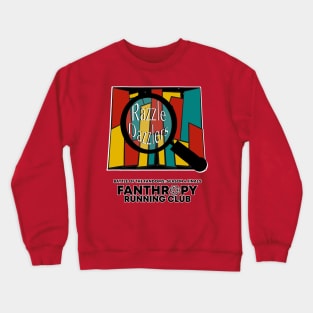 Razzle Dazzlers Crewneck Sweatshirt